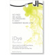 Teinture iDye Poly 14gr - Polyester et nylon